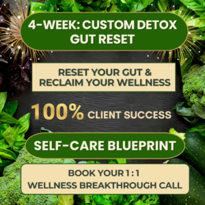 4-Week Custom Detox Gut Restore